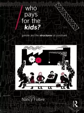 Who Pays for the Kids? cover