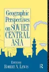 Geographic Perspectives on Soviet Central Asia cover