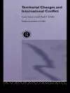 Territorial Changes and International Conflict cover