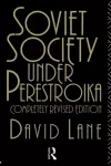 Soviet Society Under Perestroika cover