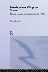 How Nuclear Weapons Spread cover