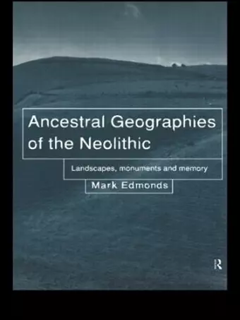 Ancestral Geographies of the Neolithic cover