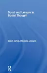 Sport and Leisure in Social Thought cover