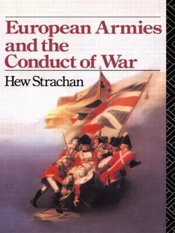 European Armies and the Conduct of War cover