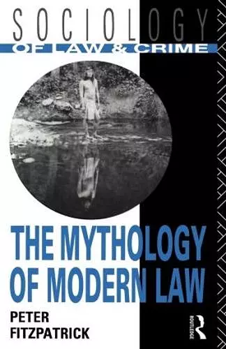 The Mythology of Modern Law cover