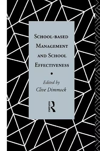 School-Based Management and School Effectiveness cover