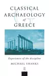 The Classical Archaeology of Greece cover