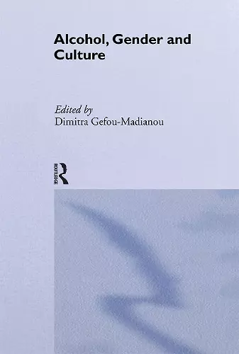 Alcohol, Gender and Culture cover