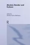 Alcohol, Gender and Culture cover