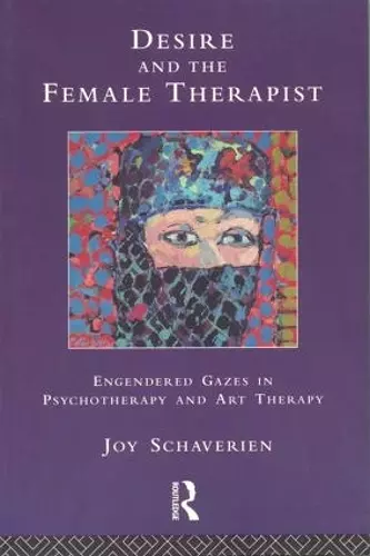 Desire and the Female Therapist cover