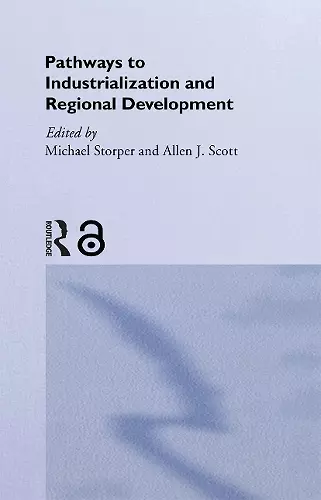 Pathways to Industrialization and Regional Development cover