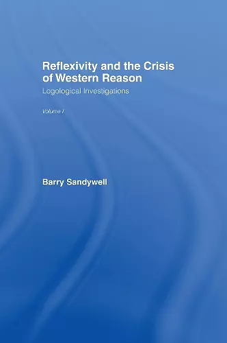 Reflexivity And The Crisis of Western Reason cover