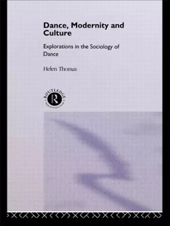 Dance, Modernity and Culture cover