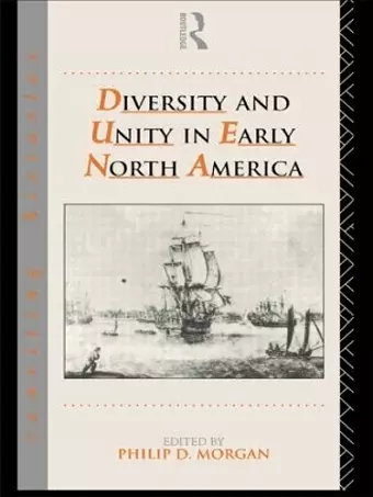 Diversity and Unity in Early North America cover