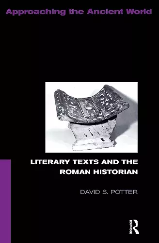 Literary Texts and the Roman Historian cover