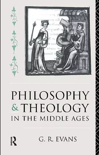 Philosophy and Theology in the Middle Ages cover