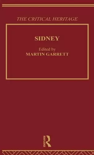 Sidney: The Critical Heritage cover