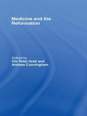 Medicine and the Reformation cover