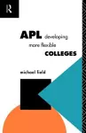 APL: Developing more flexible colleges cover