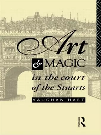 Art and Magic in the Court of the Stuarts cover