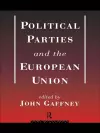 Political Parties and the European Union cover