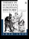 Themes in Modern European History 1830-1890 cover