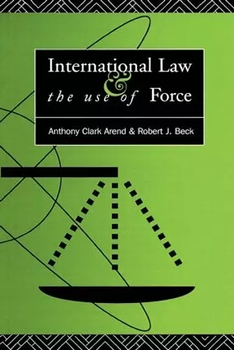 International Law and the Use of Force cover