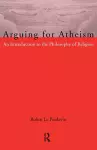 Arguing for Atheism cover