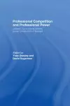 Professional Competition and Professional Power cover