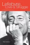 Lefebvre, Love and Struggle cover