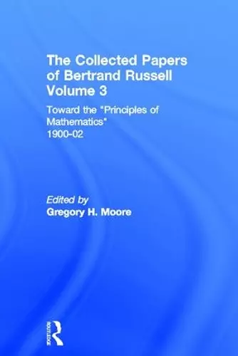 The Collected Papers of Bertrand Russell, Volume 3 cover