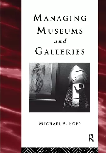 Managing Museums and Galleries cover