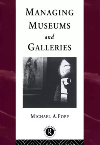 Managing Museums and Galleries cover