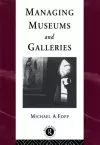 Managing Museums and Galleries cover