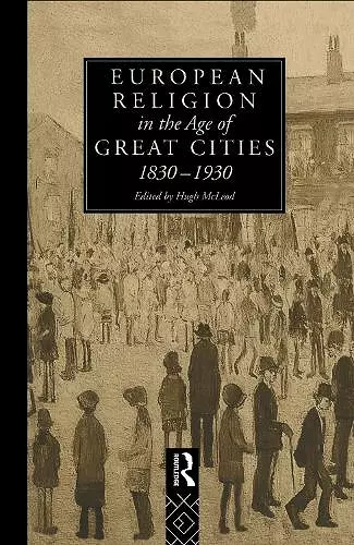 European Religion in the Age of Great Cities cover