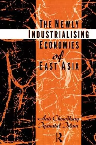 The Newly Industrializing Economies of East Asia cover