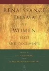 Renaissance Drama by Women: Texts and Documents cover