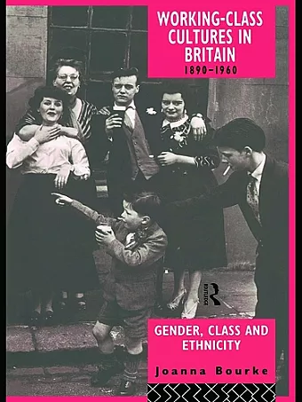 Working Class Cultures in Britain, 1890-1960 cover