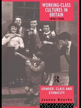 Working Class Cultures in Britain, 1890-1960 cover