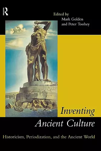 Inventing Ancient Culture cover