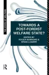 Towards a Post-Fordist Welfare State? cover