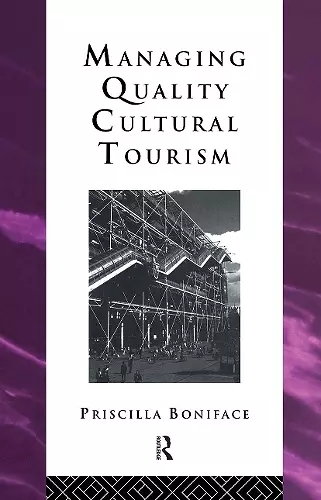 Managing Quality Cultural Tourism cover