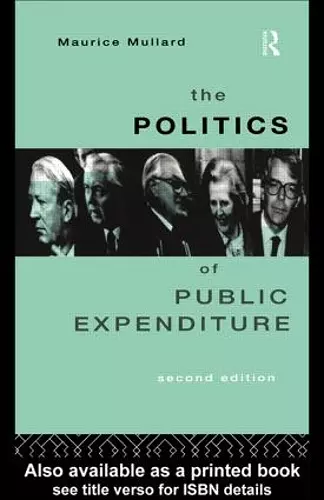 The Politics of Public Expenditure cover