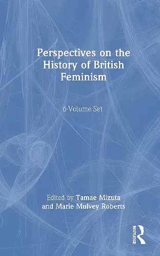 Perspectives on the History of British Feminism cover