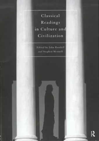 Classical Readings on Culture and Civilization cover