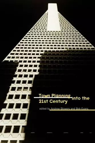 Town Planning into the 21st Century cover