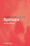 Routledge Philosophy GuideBook to Spinoza and the Ethics cover