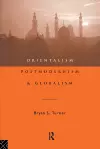 Orientalism, Postmodernism and Globalism cover