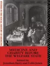 Medicine and Charity Before the Welfare State cover