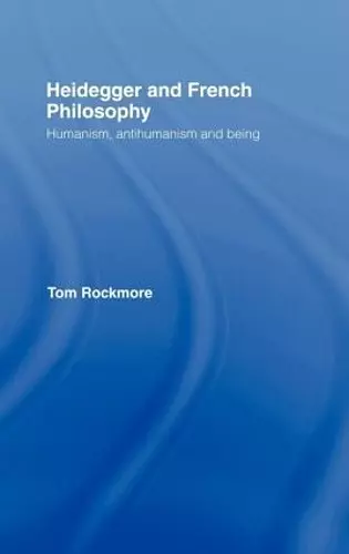 Heidegger and French Philosophy cover